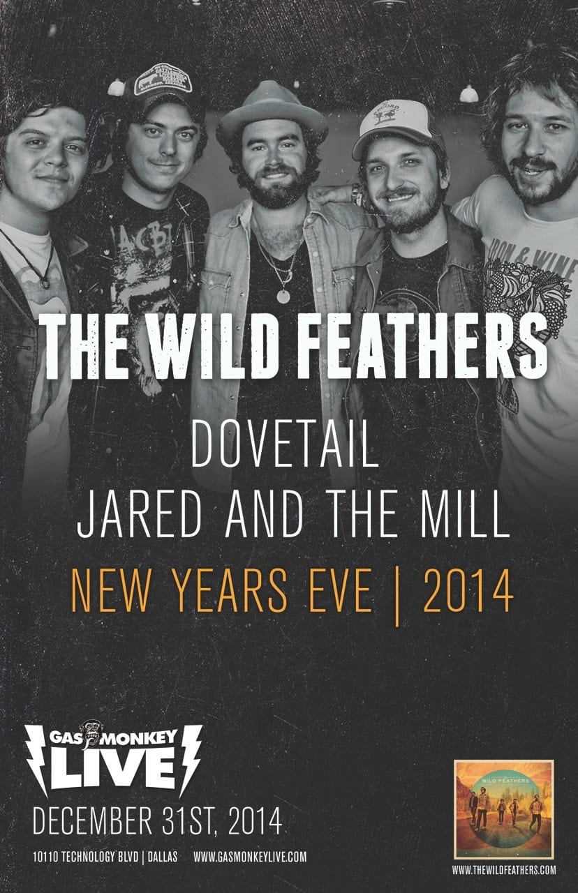 New Year's Eve 2014 poster for The Wild Feathers, Dovetail, and Jared and the Mill at Gas Monkey Live in Dallas.