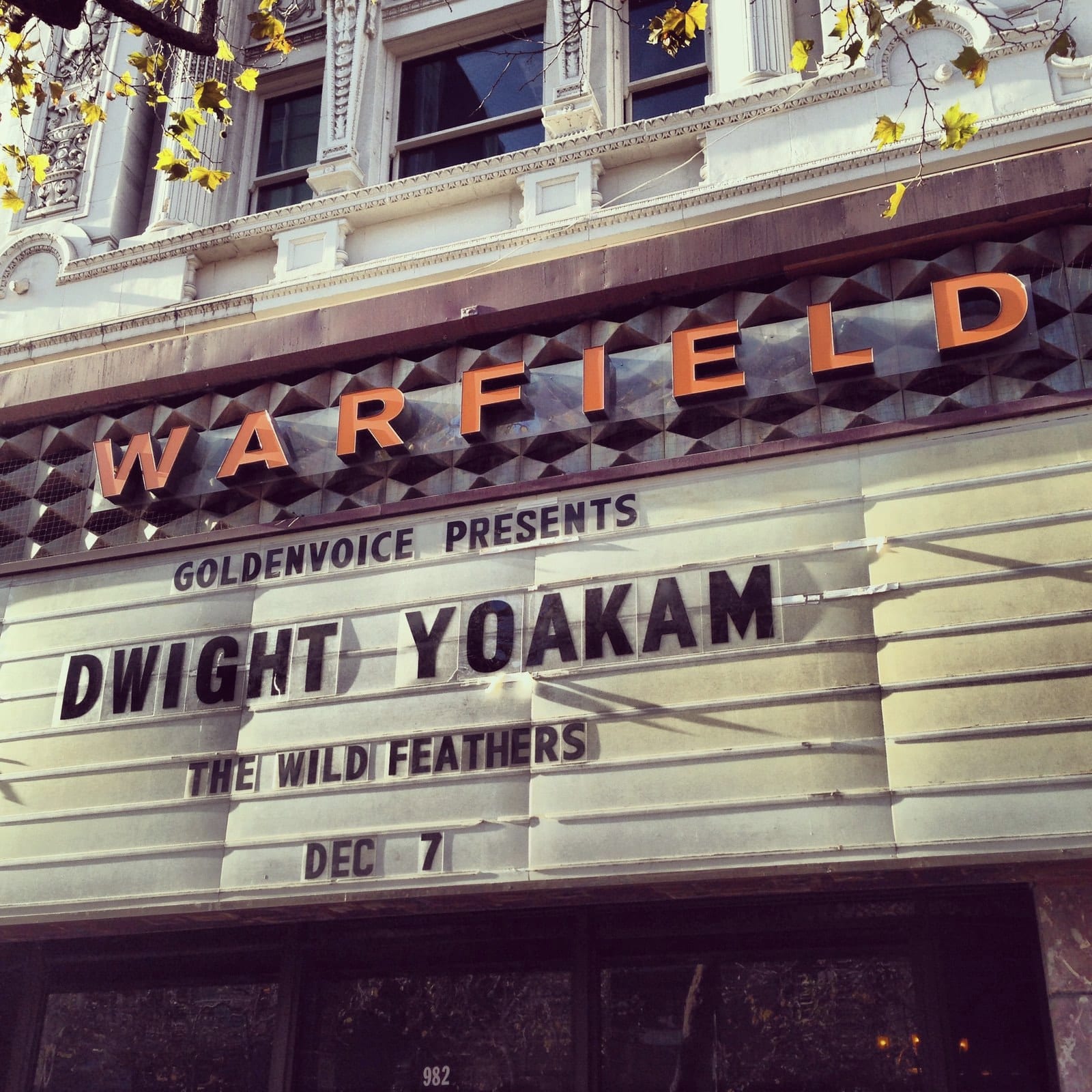 The Warfield marquee advertising Dwight Yoakam with The Wild Feathers on December 7.